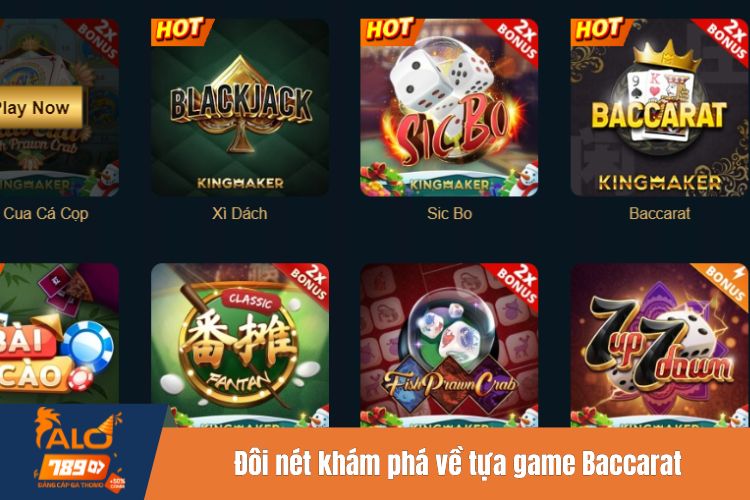 Đôi nét khám phá về tựa game Baccarat