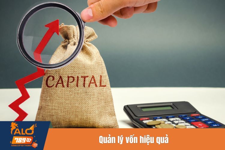 Quản lý vốn hiệu quả